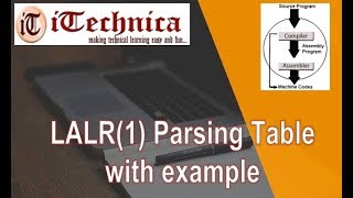 46 LALR1 Parsing Table [upl. by Iliam]