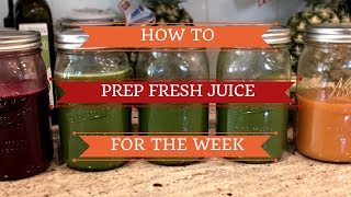 Juice Recipes and Prep for the week [upl. by Naletak433]