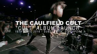 The Caulfield Cult  quotCultquot Full Length Release Show  Dwellers Live [upl. by Barbour513]