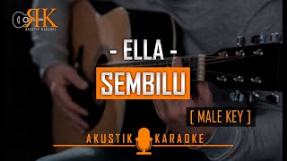 Sembilu  Ella  Akustik Karaoke Male keyNada Pria [upl. by Ahsinel]