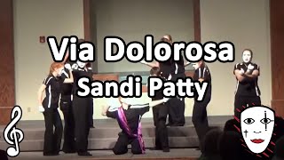 Via Dolorosa  Sandi Patty  Mime Song [upl. by Anitsrihc]