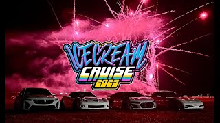 ICE CREAM CRUISE 2023  CAR SHOW RACE amp FIREWORKS w 1320Video [upl. by Yenahs]