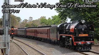 Steamrail Victoria’s Second Vintage Train To Castlemaine With R761 [upl. by Artenehs842]