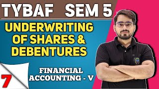 Underwriting of Shares amp Debentures  TYBAF Sem 5  Financial Accounting 5 [upl. by Suiramaj457]