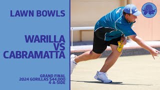 Lawn Bowls  Warilla vs Cabramatta  Grand Final  2024 Gorillas 4ASide [upl. by Elberfeld]