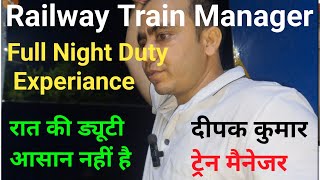 railway train manager night duty 2024  railway goods guard night duty experiance  job profile [upl. by Ahsilra]