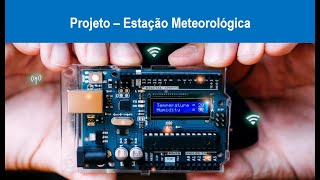 Arduino  estação meteorológica arduino weather station [upl. by Sidnac]