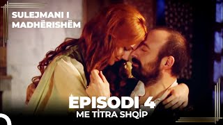 Sulejmani i Madherishem  Episodi 4 Me Titra Shqip [upl. by Ahsimot]