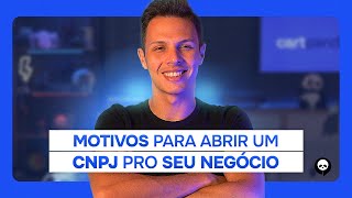 MOTIVOS PARA TER UM CNPJ IMPORTANTE SE VOCÊ QUER VENDER NA INTERNET [upl. by Mosira]