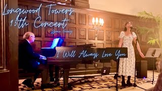 I Will Always Love You Live at Longwood Towers with Tom LaMark [upl. by Rohpotsirhc]