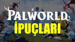 PALWORLD İPUÇLARI  Palworld Türkçe [upl. by Inalak]