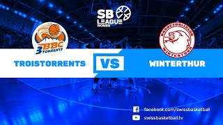 SB League Women  Day 12 TROISTORRENTS vs WINTERTHUR [upl. by Retep946]