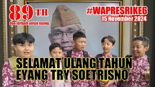 SELAMAT ULANG TAHUN EYANG TRY SOETRISNO WAPRES RI KE 6  JENDRAL KUNTO JUMAT BERKAH [upl. by Glassman543]