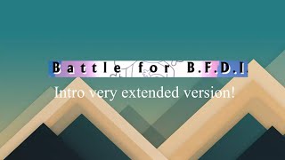 Bfdi intro very extended [upl. by Esorylime]