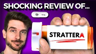 Strattera The Ultimate ADHD Medication Review [upl. by Jemena193]