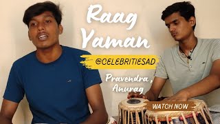 Raag Yaman  raag yaman ki Taan  how to learn Rag Yaman [upl. by Hagep]