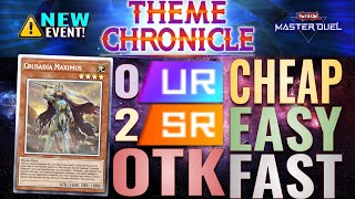 Theme Chronicles 0 UR 2 SRs Crusadia Codebreaker Cheapest Easiest Fastest OTK  YGO Master Duel [upl. by Ewen278]