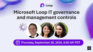 Microsoft Loop IT governance and management controls [upl. by Iek587]