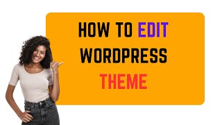 How To Edit WordPress Theme [upl. by Peppel]