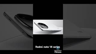 Redmi note 14 series shorts upcomingsmartphones smartphone [upl. by Hoskinson]