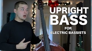 Upright Bass for Electric Bassists  ANs Bass Lessons 17 [upl. by Elton552]