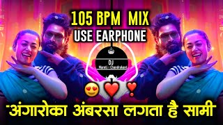 अंगारोका अंबरसा Angaaron Ka Ambar Sa  DJ Maroti Chandrakant  Pushpa 2 Song Marathi Style Mix 2024 [upl. by Meingolda]