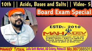 10th  Acids Bases and Salts  Video 5 [upl. by Ramoj]