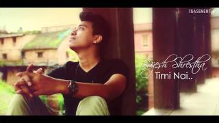 Timi Nai  Brijesh Shrestha new nepali RampB song [upl. by Emsoc]