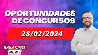 📬 Notícias de Concursos Abertos e Previstos Descubra as Oportunidades do Momento 28022024 [upl. by Sheff]