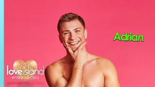 Adrian  Love Island Wyspa Miłości 9 [upl. by Valoniah]