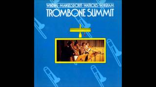 Trombone Summit Ides WindingMangelsdorffWatrousWhigham 1980 [upl. by Aida]