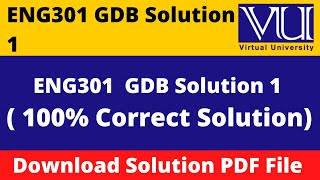 eng 301 gdb solution 2023 Download File in PDF [upl. by Lleumas]