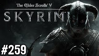 Stephen Plays Skyrim 259 [upl. by Tommie980]