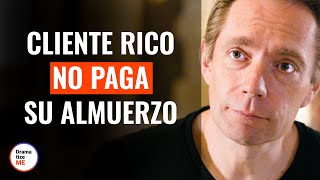 Cliente Rico No Paga Su Almuerzo  DramatizeMeEspanol [upl. by Winther]