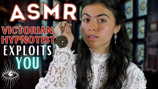 ASMR  victorian hypnotist exploits you [upl. by Ecirahs419]