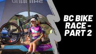 BC Bike Race 2021  Part 2  Team Vibes Are High [upl. by Donnelly]