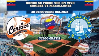 🇻🇪LVBP⚾️Dónde Ver EN VIVO Caribes vs Magallanes Temporada 20242025 [upl. by Cher643]