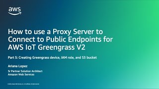 Create a Role and S3 Bucket and show how to Configure Greengrass Config File 57 [upl. by Llennehc]