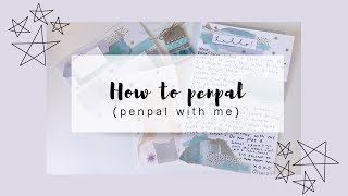 How to penpal  penpal with me 5 [upl. by Ardnassak556]