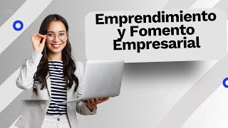 Técnico en Emprendimiento y Fomento Empresarial [upl. by Nerrat]