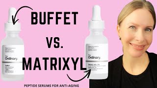 The Ordinary BUFFET vs MATRIXYL  AntiAging Peptides  Product Review  Skincare Routines [upl. by Ottinger]