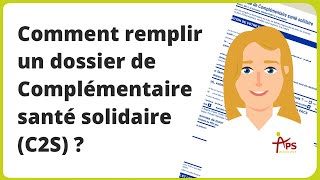 Comment remplir un dossier de Complémentaire santé solidaire C2S [upl. by Oicirbaf]