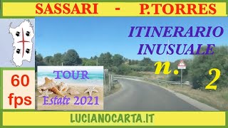 Sassari  Porto Torres SS ITINERARIO INUSUALE n° 2 [upl. by Ednutey1]