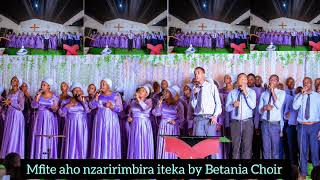 Mfite aho nzaririmbira iteka by Betania Choir ADEPR Gihundwe [upl. by Byrne449]