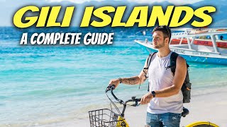 TRAVEL GUIDE to the GILI ISLANDS  Gili Trawangan Gili Air Gili Meno 🇮🇩 [upl. by Tebazile]