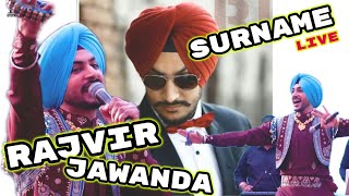 Rajvir Jawanda Live  Surname  ਤਿੰਨ ਪੀੜ੍ਹੀਆਂ ਤੋਂ ena [upl. by Eemyaj]