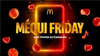 Veveta tá no comando da Méqui Friday e o Méqui tá cheio de ofertas [upl. by Ode]