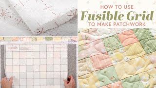 How to Use Fusible Grid to Make Patchwork  Shabby Fabrics [upl. by Nikkie247]