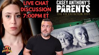 LIVE CHAT The Lie Detector Test CASEY ANTHONYS PARENTS SET RECORD STRAIGHT [upl. by Wesla]