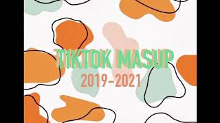 TIKTOK MASHUP 2019 2021 clean [upl. by Enilekcaj679]